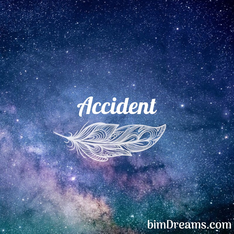 Accident