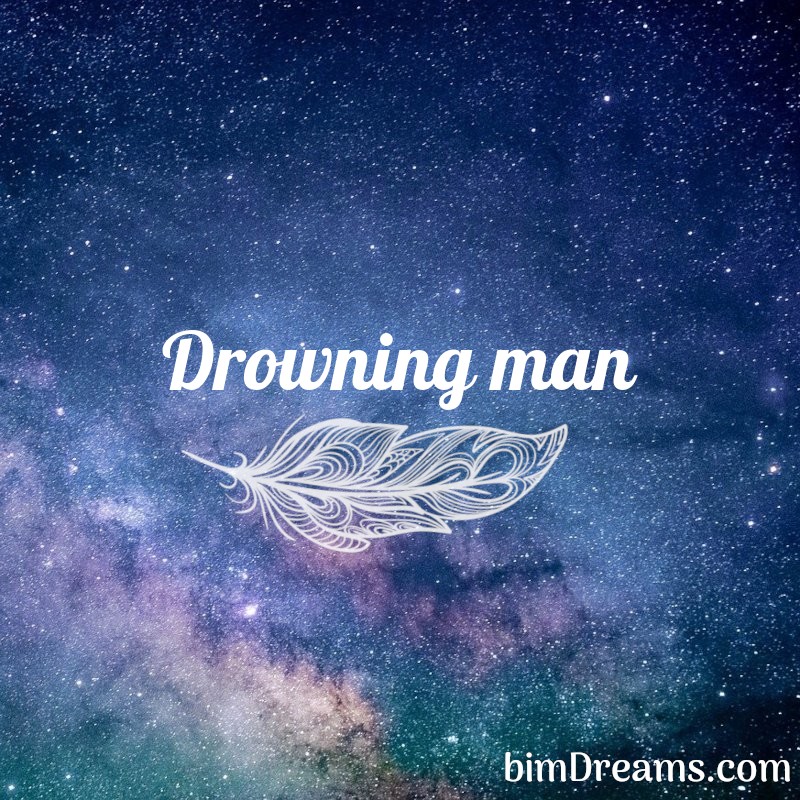 Drowning man