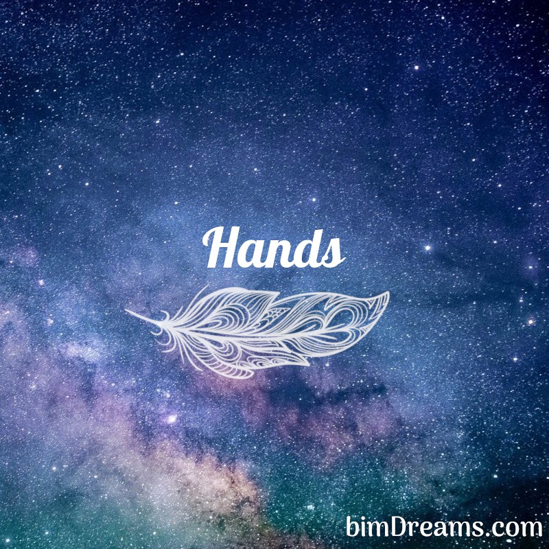 Hands